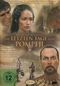 Die letzten Tage von Pompeji [3 DVDs]