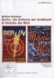 Berlin, die Sinfonie.../Melodie d. Welt [2 DVDs]