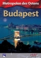 Budapest - Metropolen des Ostens