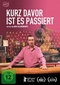 Kurz davor ist es passiert