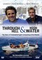 THROUGH HELL AND HIGH WATER (DVD)