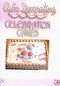  x CAKE DECORATING-CELEBRATE CAKE 