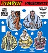 PIMPIN PRESIDENTS MAGNET SET