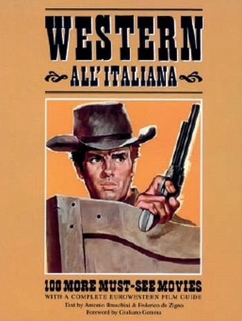 WESTERN ALL ITALIANA - 100 More Must-See Movies