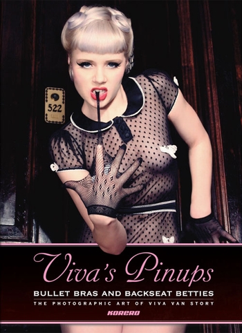 VIVA'S PINUPS: Bullet Bras and Backseat Betties