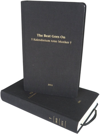 The Beat Goes On - Kalendarium toter Musiker 2011