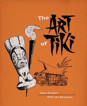 The Art of Tiki