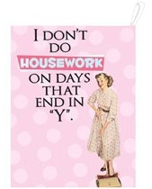I don't do housework - Geschirrtuch