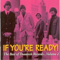 VARIOUS ARTISTS - If You're Ready! The Best Of Dunwich Records Vol. 2
