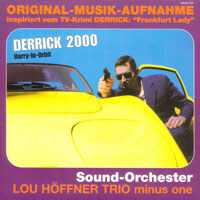 LOU HFFNER TRIO MINUS ONE - Derrick 2000