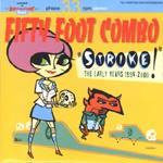 FIFTY FOOT COMBO - Strike!