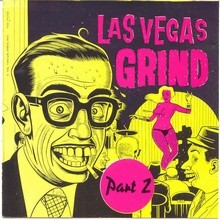 VARIOUS ARTISTS - LAS VEGAS GRIND Part 2
