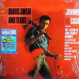 JOHNNY CASH - Blood, Sweat And Tears