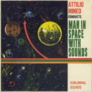 ATTILIO MINEO - Man In Space With Sounds