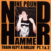 NINE POUND HAMMER - Train Kept A Rollin'
