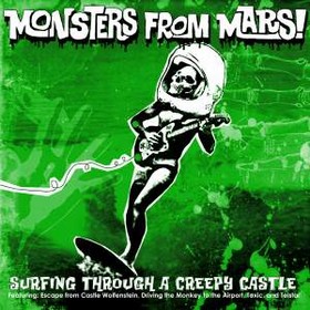 MONSTERS FROM MARS! - Surfing Through A Creepy Castle