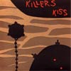 KILLERS KISS - Abused