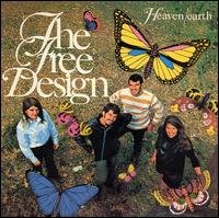 FREE DESIGN - Heaven Earth