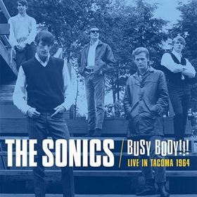 SONICS - Busy Body - Live In Tacoma 1964