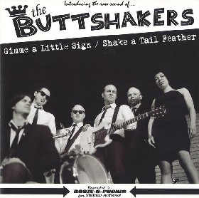 BUTTSHAKERS - Gimme A Little Sign