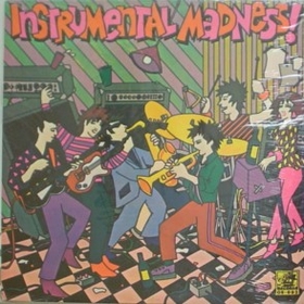 VARIOUS ARTISTS - Instrumental Madness!