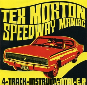 TEX MORTON - Speedway Maniac