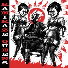 KAMIKAZEE QUEENS - Don't Look Back