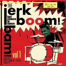 VARIOUS ARTISTS - The Jerk Boom! Bam! Vol. 1