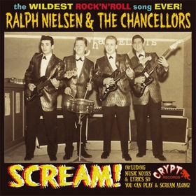 RALPH NIELSEN AND THE CHANCELLORS - Scream