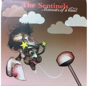 SENTINELS - Memoirs of a Cunt