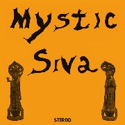 MYSTIC SIVA - Mystic Siva
