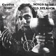 GWYDION - Sings Songs For The Old Religion