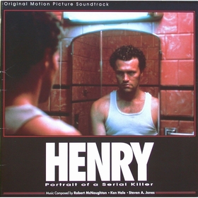 ROBERT McNAUGHTON - Henry Portrait Of A Serial Killer