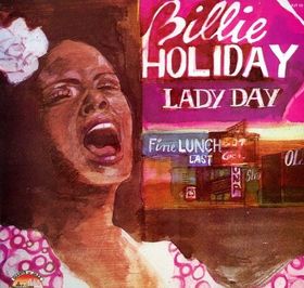 Billie Holiday  - Lady Day