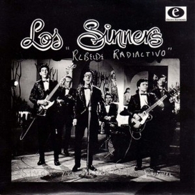 SINNERS, LOS - Rebelde Radiactivo