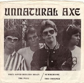 UNNATURAL AXE - They Saved Hitler's Brain