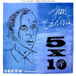 JIM CARLISLE - 5 x 10