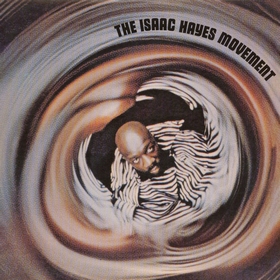 ISAAC HAYES - The Isaac Hayes Movement