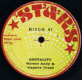 Horace Andy / Massive Dread - Brutality / No More Ship To Roar