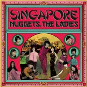 VARIOUS ARTISTS - Singapore Nuggets - The Ladies