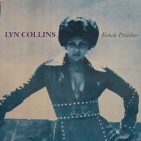 LYN COLLINS - Female Preacher