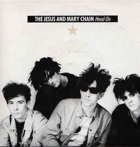 JESUS AND MARY CHAIN - Head On