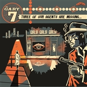 GARY 7 - Three Of Our Agents Are Missing