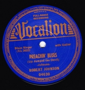 ROBERT JOHNSON - Preachin' Blues