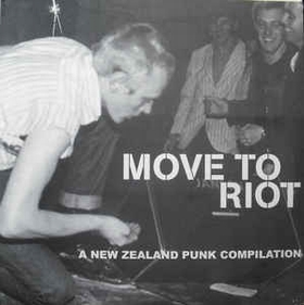 VARIOUS ARTIST - Move To Riot (A New Zealand Punk Compilation)