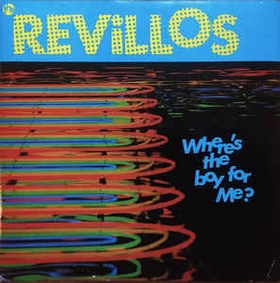 REVILLOS - Where's The Boy For Me?
