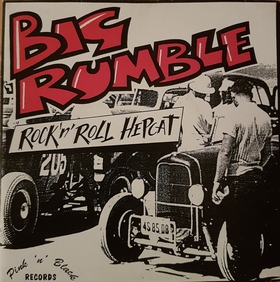BIG RUMBLE - Rock 'n' Roll Hepcat