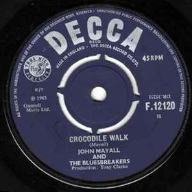 JOHN MAYALL AND THE BLUESBREAKERS - Crocodile Walk / Blues City Shakedown