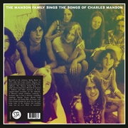 MANSON FAMILY - Sings The Songs Of Charles Manson