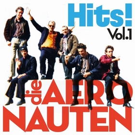 AERONAUTEN - Hits! Vol. 1